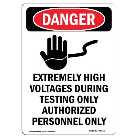 Signmission Safety Sign, OSHA Danger, 24" Height, Extremely High Voltages, Portrait OS-DS-D-1824-V-1656